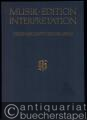 Musik. Edition. Interpretation. Gedenkschrift Günter Henle.