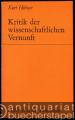 Kritik der wissenschaftlichen Vernunft (= Alber-Broschur Philosophie).