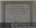 Melodische und progressive Etüden, Op. 36, Heft I: Etudes speciales (= Klassische Studienwerke für die Violine).