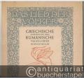 Griechische, albanische und rumänische Volkslieder (= Das Lied der Völker, Edition Schott 559).