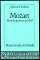 Mozart. Streichquintett g-Moll, KV 516 (= Meisterwerke der Musik. Werkmonographien zur Musikgeschichte, Heft 44).