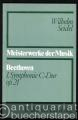 Ludwig van Beethoven, I. Symphonie C-Dur, Op. 21 (= Meisterwerke der Musik. Werkmonographien zur Musikgeschichte, Heft 17).