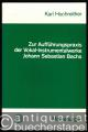 Zur Aufführungspraxis der Vokal-Instrumentalwerke Johann Sebastian Bachs (= Edition Merseburger 1197).