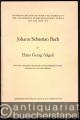 Johann Sebastian Bach (= 158. Neujahrsblatt der Allgemeinen Musikgesellschaft Zürich auf das Jahr 1974).