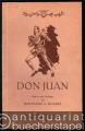 Don Juan [Textbuch] (= Tagblatt-Bibliothek, Nr. 1291).