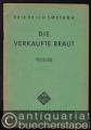 Die verkaufte Braut. Textbuch.