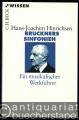 Bruckners Sinfonien. Ein musikalischer Werkführer (= Beck'sche Reihe. Wissen 2225).