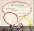 Hornmusik für Anfänger mit Klavierbegleitung / Kürtmuzsika kezdök szamara zongorakiserettel.