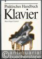 Praktisches Handbuch Klavier.
