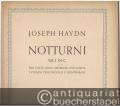 Notturni Nr. 1 in C. Für Flöte, Oboe, 2 Hörner, 2 Violinen, 2 Violen, Violoncello und Kontrabass (= Bärenreiter-Ausgabe 2671). Partitur.