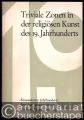Triviale Zonen in der Religiösen Kunst des 19. Jahrhunderts (= Studien zur Philosophie und Literatur des neunzehnten Jahrhunderts, Bd. 15).