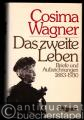 Das zweite Leben. Briefe und Aufzeichnungen 1883-1930.