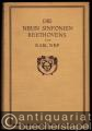 Die neun Sinfonien Beethovens.