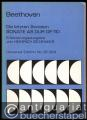 Beethoven. Die letzten Sonaten: Sonate As Dur Op. 110 (Erläuterungsausgabe).