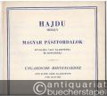 Magyar pasztordalok fuvolara vagy klarinetra es zongorara / Ungarische Hirtenlieder für Flöte oder Klarinette und Klavier.