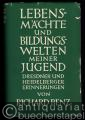 Lebensmächte und Bildungswelten meiner Jugend. Dresdner und Heidelberger Erinnerungen.