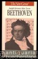 Beethoven (= The New Grove. Die großen Komponisten).