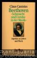 Beethoven. "Sehnsucht und Unruhe in der Musik". Aspekte zu Leben und Werk (= Serie Musik. SP 8297).