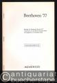 Beethovens Cellosonaten opus 102. Einige form- und interpretationsanalytische Gedanken (Sonderdruck aus: Beethoven '77. Beiträge der Beethoven-Woche 1977).