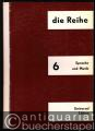 Sprache und Musik (= die Reihe. Information über serielle Musik, Bd. 6).
