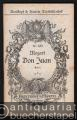 Don Juan [Textbuch] (= Breitkopf & Härtels Textbibliothek, Nr. 428).