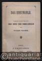 Das Rheingold. Vorspiel zu der Trilogie: Der Ring des Nibelungen [Textbuch].