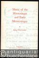 Music of the Minnesinger and Early Meistersinger (= University of North Carolina Studies in the German Languages and Literatures, No. 32).
