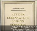 Auf den Lebenswegen Johann Sebastian Bachs.
