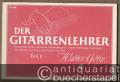 Der Gitarrenlehrer. Erschließung des gesamten Griffbrettraumes / Fortschreitendes Lagenspiel / Solostücke und Duos aus alter und neuer Zeit, Teil 2 (= Ed. Nr. 158 / PMV 1 II).