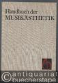 Handbuch der Musikästhetik.