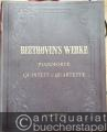 Ludwig van Beethoven´s Werke. Vollständige kritisch durchgesehene überall berechtigte Ausgabe. Mit Genehmigung aller Originalverleger. Serie 10. Pianoforte-Quintett und Quartette. Partitur und Stimmen.