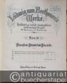 Musik (Bücher/Noten) » Noten/Partituren - Ludwig van Beethoven´s Werke. Vollständige kritisch durchgesehene überall berechtigte Ausgabe. Mit Genehmigung aller Originalverleger. Serie 10. Pianoforte-Quintett und Quartette. Partitur und Stimmen.