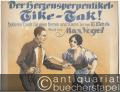 Der Herzensperpentikel Tike-Take! Heiteres Duett für einen Herren und 1 Dame (= Webels Vortragssammlung, No. 172). 