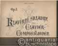 Klavirni skladby slozil / Clavier-Compositionen von Josef Suk. Op. 7.