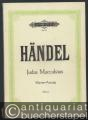 Judas Maccabäus. Oratorium in 3 Teilen (= Edition Peters, Nr. 61). Klavierauszug.