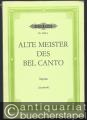 Alte Meister des Bel Canto, Band 1 (= Edition Peters, Nr. 3348a). Klavierauszug.
