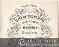 Lily of the valley (Das Maiblümchen). Mazurka für Pianoforte, Op. 14. Für Pianof. allein.