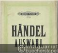 Ausgewählte Stücke für Klavier zu 2 Händen (Händel-Auswahl) (= Edition Peters, Nr. 4335).
