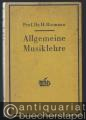 Allgemeine Musiklehre (Handbuch der Musik) (= Max Hesses Handbücher, Bd. 5).