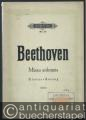 Missa solemnis von L. van Beethoven im Klavierauszuge mit Text von Julius Stern. Op. 123 (= Edition Peters, Nr. 45).