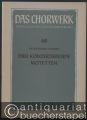 Drei konzertierende Motetten zu 4 Stimmen mit Generalbaß (= Das Chorwerk, hrsg. v. Friedrich Blume, Heft 40).
