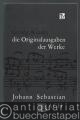 Die Originalausgaben der Werke Johann Sebastian Bach's. Ein Beitrag zur Musikbibliographie.