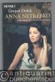 Anna Netrebko. Opernstar der neuen Generation.