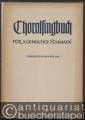 Choralsingbuch für 3 gemischte Stimmen / für zwei Frauen- und eine Männerstimme (= Bärenreiter-Ausgabe 1589).