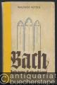 Johann Sebastian Bach. Leben und Werk.