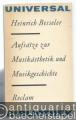 Aufsätze zur Musikästhetik und Musikgeschichte (= Reclams Universal-Bibliothek 740).