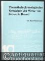 Thematisch-chronologisches Verzeichnis der Werke von Ferruccio Busoni.