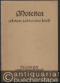Musik (Bücher/Noten) » Noten/Partituren - Johann Sebastian Bach (Johann Christoph Bach). Konvolut von 7 Motetten [BWV 225-231]. Chorpartituren.