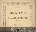6 Klavierstücke Op. 118 (= Collection Litolff, No. 2723). Für Klavier zu 2 Händen.