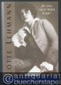 Lotte Lehmann. "Sie sang, daß es Sterne rührte". Eine Biographie.